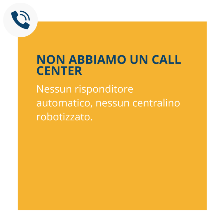 Non abbiamo un call center