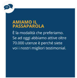 Amiamo il passaparola
